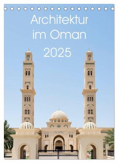 Architektur im Oman (Tischkalender 2025 DIN A5 hoch), CALVENDO Monatskalender