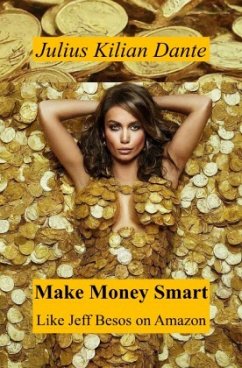 Make Money Smart - Dante, Julius Kilian