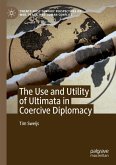 The Use and Utility of Ultimata in Coercive Diplomacy