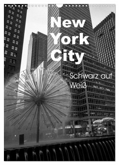 New York City Schwarz auf Weiß (Wandkalender 2025 DIN A3 hoch), CALVENDO Monatskalender