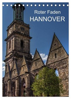 Roter Faden Hannover (Tischkalender 2025 DIN A5 hoch), CALVENDO Monatskalender