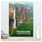 Venezuela - Land der Kontraste (hochwertiger Premium Wandkalender 2025 DIN A2 hoch), Kunstdruck in Hochglanz