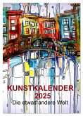 Kunstkalender 2025 "Die etwas andere Welt" (Wandkalender 2025 DIN A3 hoch), CALVENDO Monatskalender