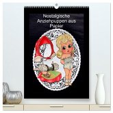 Nostalgische Anziehpuppen aus Papier (hochwertiger Premium Wandkalender 2025 DIN A2 hoch), Kunstdruck in Hochglanz