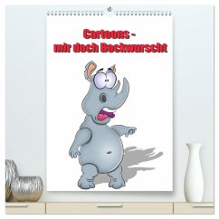 Cartoons - mir doch Bockwurscht (hochwertiger Premium Wandkalender 2025 DIN A2 hoch), Kunstdruck in Hochglanz - Calvendo;RW