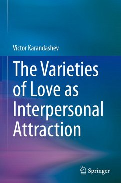 Cover The Varieties of Love as Interpersonal Attraction