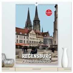 Regensburg - Ansichtssache (hochwertiger Premium Wandkalender 2025 DIN A2 hoch), Kunstdruck in Hochglanz