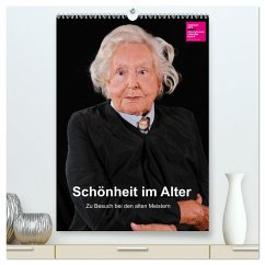 Schönheit im Alter - Zu Besuch bei den alten Meistern (hochwertiger Premium Wandkalender 2025 DIN A2 hoch), Kunstdruck in Hochglanz