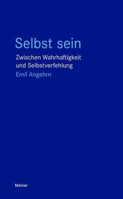 Selbst sein - Angehrn, Emil