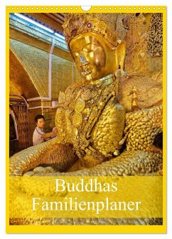 Buddhas Familienplaner (Wandkalender 2025 DIN A3 hoch), CALVENDO Monatskalender