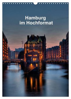 Hamburg im Hochformat (Wandkalender 2025 DIN A3 hoch), CALVENDO Monatskalender - Calvendo;Rauch, Gabriele