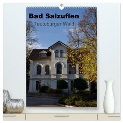 Bad Salzuflen - Teutoburger Wald (hochwertiger Premium Wandkalender 2025 DIN A2 hoch), Kunstdruck in Hochglanz - Calvendo;Peitz, Martin