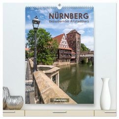 NÜRNBERG Bezauberndes Altstadtherz / Terminplaner (hochwertiger Premium Wandkalender 2025 DIN A2 hoch), Kunstdruck in Hochglanz - Calvendo;Viola, Melanie