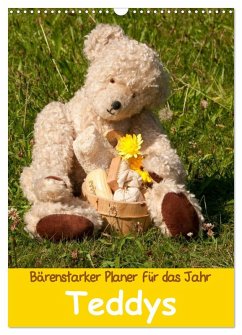 Bärenstarker Planer für das Jahr ¿ Teddys (Wandkalender 2025 DIN A3 hoch), CALVENDO Monatskalender