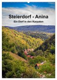 Steierdorf - Anina (Wandkalender 2025 DIN A2 hoch), CALVENDO Monatskalender
