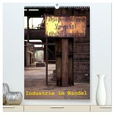 Industrie im Wandel (hochwertiger Premium Wandkalender 2025 DIN A2 hoch), Kunstdruck in Hochglanz