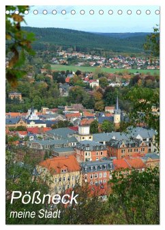 Pößneck - meine Stadt (Tischkalender 2025 DIN A5 hoch), CALVENDO Monatskalender