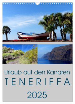 Urlaub auf den Kanaren - Teneriffa (Wandkalender 2025 DIN A3 hoch), CALVENDO Monatskalender - Calvendo;M. Laube, Lucy