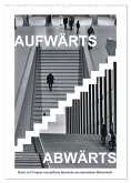 AUFWÄRTS - ABWÄRTS (Wandkalender 2025 DIN A2 hoch), CALVENDO Monatskalender