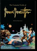 The Fantastic Worlds of Frank Frazetta. 40th Ed.