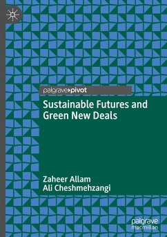 Sustainable Futures and Green New Deals - Allam, Zaheer;Cheshmehzangi, Ali