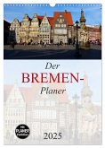 Der Bremen-Planer (Wandkalender 2025 DIN A3 hoch), CALVENDO Monatskalender