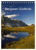 Bergseen Südtirols (Tischkalender 2025 DIN A5 hoch), CALVENDO Monatskalender