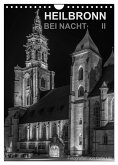 Heilbronn bei Nacht 2 (Wandkalender 2025 DIN A4 hoch), CALVENDO Monatskalender