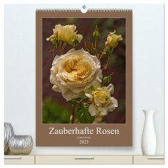 Zauberhafte Rosen (hochwertiger Premium Wandkalender 2025 DIN A2 hoch), Kunstdruck in Hochglanz - Calvendo;Potratz, Andrea