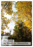 Havelland im Wandel der Jahreszeiten (Wandkalender 2025 DIN A3 hoch), CALVENDO Monatskalender