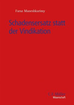 Schadensersatz statt der Vindikation - Maneskarimy, Faraz