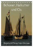 Schoner, Haikutter und Co. - Segelschiffe auf der Ostsee (Tischkalender 2025 DIN A5 hoch), CALVENDO Monatskalender