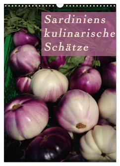 Sardiniens kulinarische Schätze (Wandkalender 2025 DIN A3 hoch), CALVENDO Monatskalender - Calvendo;Schiffer und Wolfgang Meschonat, Michaela