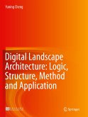 Digital Landscape Architecture: Logic, Structure, Method and Application