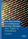 New Masculinities in Contemporary German Literature