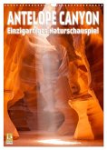 Antelope Canyon ¿ Einzigartiges Naturschauspiel (Wandkalender 2025 DIN A3 hoch), CALVENDO Monatskalender