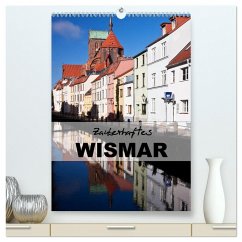 Zauberhaftes Wismar (hochwertiger Premium Wandkalender 2025 DIN A2 hoch), Kunstdruck in Hochglanz - Calvendo;boeTtchEr, U