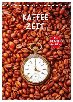 Kaffeezeit (Tischkalender 2025 DIN A5 hoch), CALVENDO Monatskalender - Calvendo;Jäger, Anette/Thomas