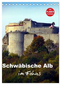Schwäbische Alb im Fokus (Tischkalender 2025 DIN A5 hoch), CALVENDO Monatskalender