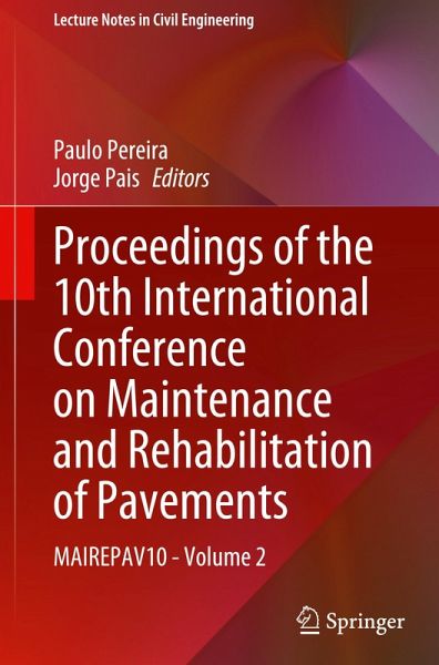 Proceedings of the 10th International Conference on Maintenance and Rehabilitation of Pavements