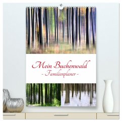 Mein Buchenwald - Familienplaner (hochwertiger Premium Wandkalender 2025 DIN A2 hoch), Kunstdruck in Hochglanz - Calvendo;Eppele, Klaus