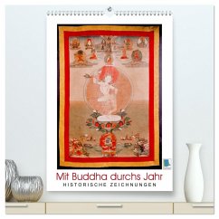 Mit Buddha durchs Jahr: historische Zeichnungen (hochwertiger Premium Wandkalender 2025 DIN A2 hoch), Kunstdruck in Hochglanz