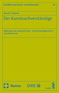 Der Kunstsachverständige - Holasek, Bernd F.