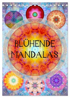 Blühende Mandalas (Tischkalender 2025 DIN A5 hoch), CALVENDO Monatskalender