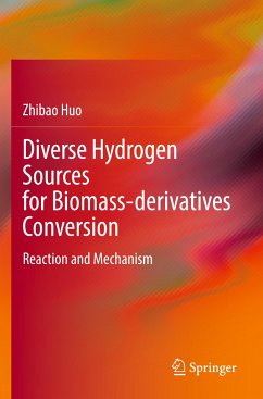 Diverse Hydrogen Sources for Biomass-derivatives Conversion - Huo, Zhibao