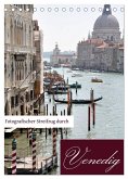 Fotografischer Streifzug durch Venedig (Tischkalender 2025 DIN A5 hoch), CALVENDO Monatskalender