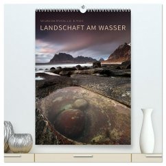 LANDSCHAFT AM WASSER (hochwertiger Premium Wandkalender 2025 DIN A2 hoch), Kunstdruck in Hochglanz