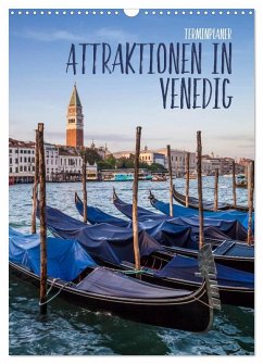 Attraktionen in Venedig / Terminplaner (Wandkalender 2025 DIN A3 hoch), CALVENDO Monatskalender - Calvendo;Viola, Melanie