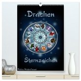 Drachen-Sternzeichen (hochwertiger Premium Wandkalender 2025 DIN A2 hoch), Kunstdruck in Hochglanz