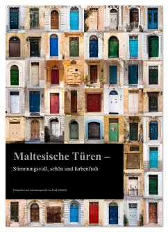 Maltesische Türen ¿ Stimmungsvoll, schön und farbenfroh (Wandkalender 2025 DIN A2 hoch), CALVENDO Monatskalender